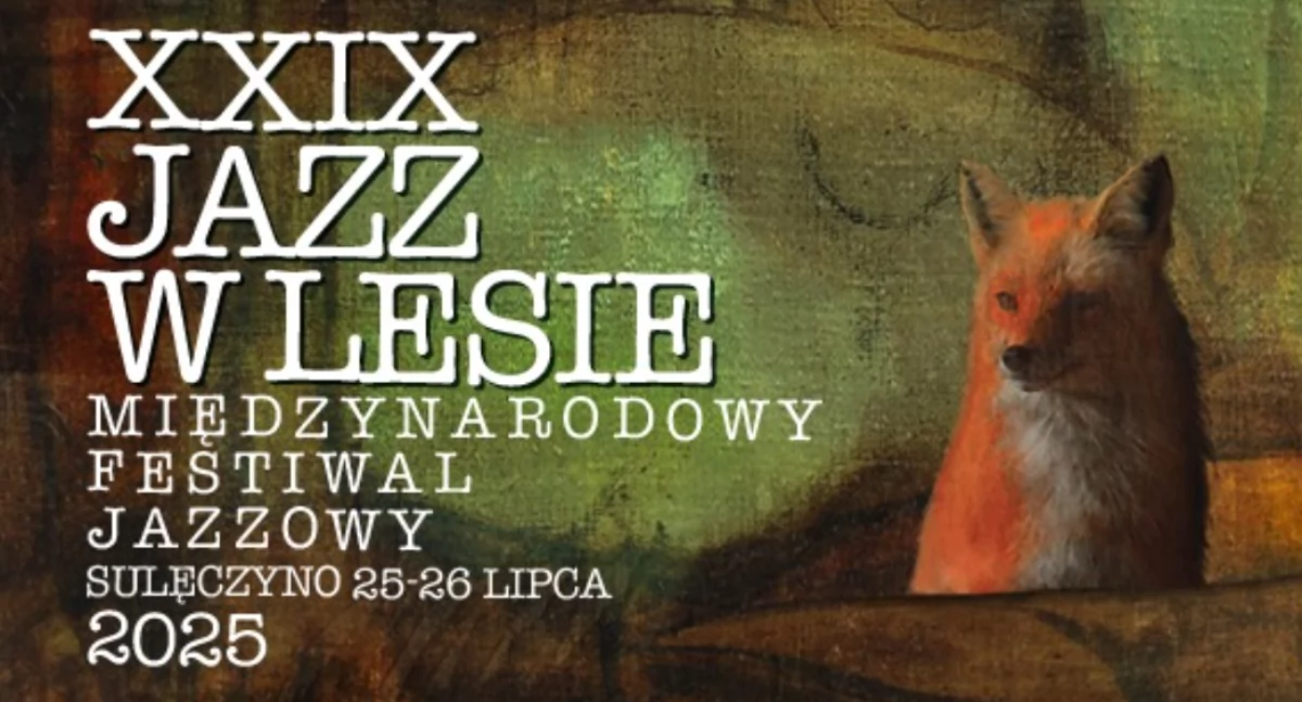 Zapowiedzi, Międzynarodowy Festiwal Jazzowy Lesie - zdjęcie, fotografia