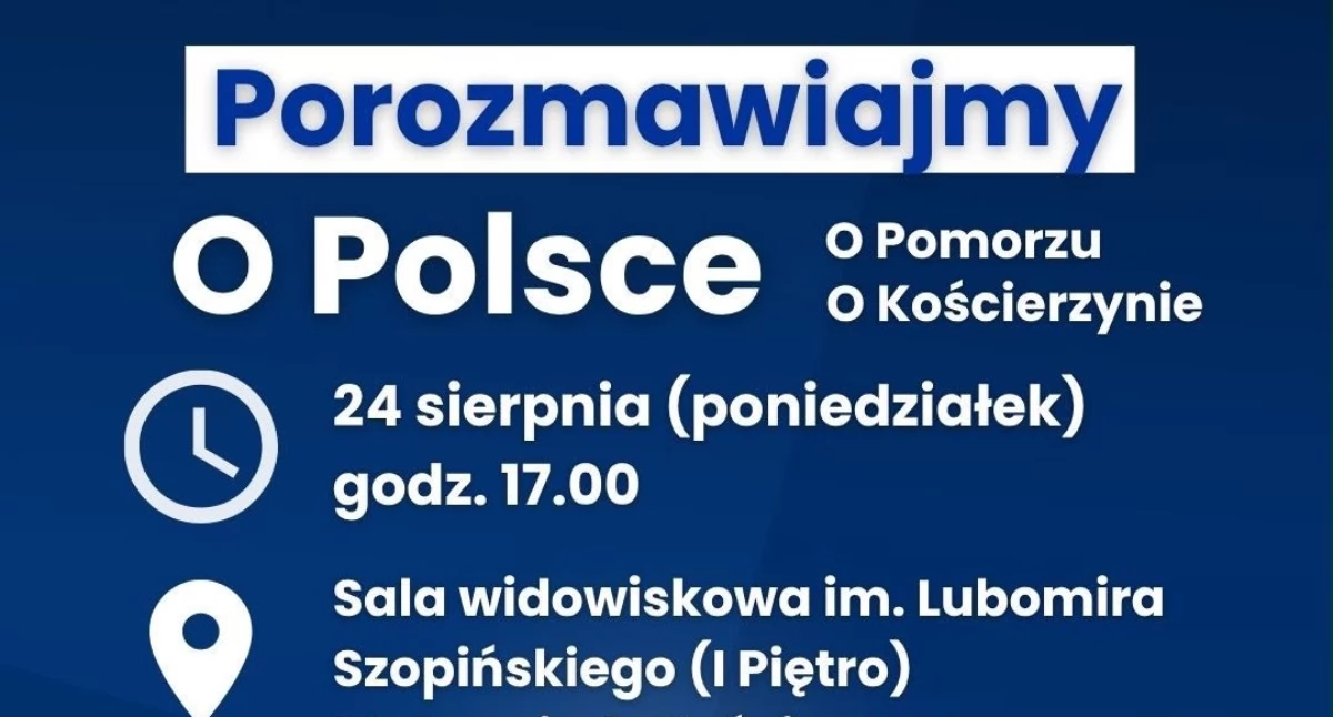 Polityka, Kościerzyna Spotkanie ramach cyklu Porozmawiajmy Polsce Będzie okazja rozmowy zadawania pytań - zdjęcie, fotografia