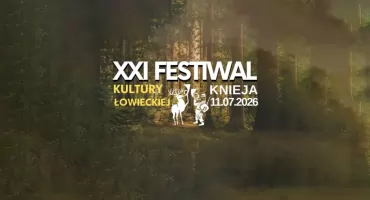 XXI Festiwal Kultury Łowieckiej Knieja - zagrają fanfary i zapachnie dziczyzną