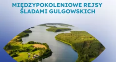 Śladami Gulgowskich przez Jeziora Wdzydzkie. Muzyka, opowieści i kaszubski klimat