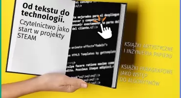 Od tekstu do technologii. STEAM w edukacji - szkolenie w Kościerzynie